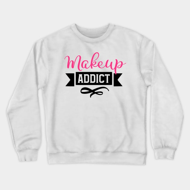 Makeup Addict Crewneck Sweatshirt by Glam Damme Diva